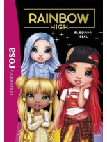 LA BIBLIOTECA ROSA. RAINBOW HIGH, 12. EL EQUIPO IDEAL