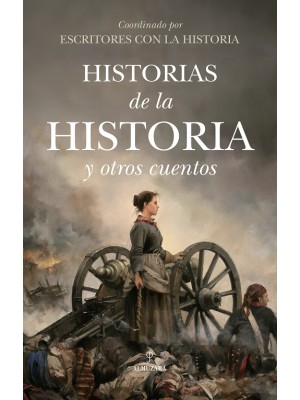 HISTORIAS DE LA HISTORIA Y OTROS CUENTOS