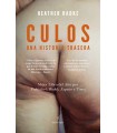 CULOS: UNA HISTORIA TRASERA