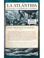 ATLÁNTIDA, LA: CLAVES DE UN PATRIMONIO UNIVERSAL