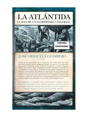 ATLÁNTIDA, LA: CLAVES DE UN PATRIMONIO UNIVERSAL
