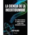 CIENCIA DE LA INCERTIDUMBRE, LA