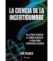 LA CIENCIA DE LA INCERTIDUMBRE