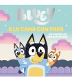 BLUEY. UN CUENTO - A LA CAMA CON PAPÁ. UN CUENTO DE BUENAS NOCHES