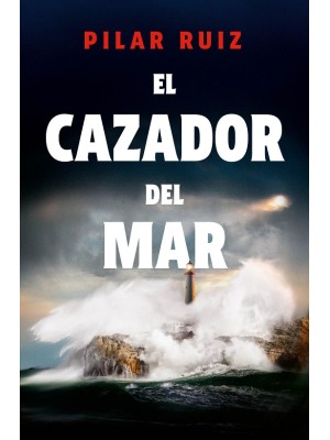 CAZADOR DEL MAR, EL