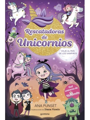 RESCATADORAS DE UNICORNIOS 5 VIAJE AL PAÍS DE LOS VAMPIROS
