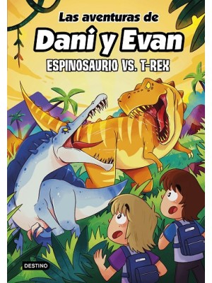 AVENTURAS DE DANI Y EVAN 10 ESPINOSAURIO VS. T-REX