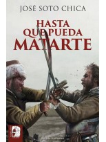 HASTA QUE PUEDA MATARTE