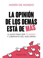 OPINIÓN DE LOS DEMÁS ESTÁ DE MÁS, LA