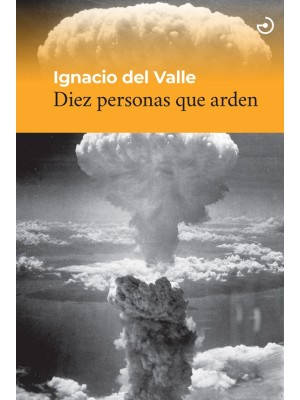 DIEZ PERSONAS QUE ARDEN