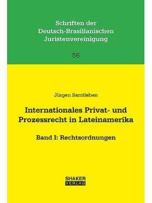 INTERNATIONALES PRIVAT- UND PROZESSRECHT IN LATEINAMERIKA I