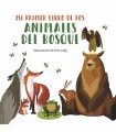 MI PRIMER LIBRO DE LOS ANIMALES DEL BOSQUE