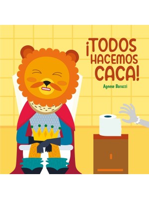 TODOS HACEMOS CACA!