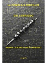 COMPLEJA SENCILLEZ DEL LIDERAZGO, LA