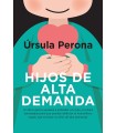 HIJOS DE ALTA DEMANDA. MANUAL PARA PADRES