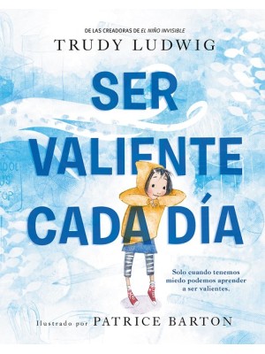 SER VALIENTE CADA DÍA