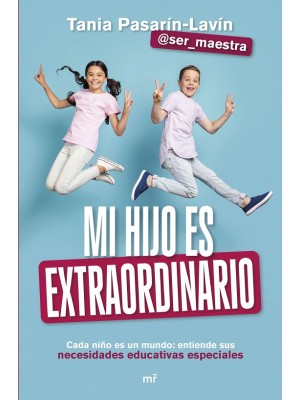 MI HIJO ES EXTRAORDINARIO