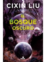 BOSQUE OSCURO, EL (TRILOGÍA DE LOS TRES CUERPOS 2)