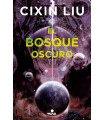 BOSQUE OSCURO, EL (TRILOGÍA DE LOS TRES CUERPOS 2)