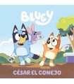 BLUEY CÉSAR EL CONEJO (EDICIÓN EN ESPAÑOL)