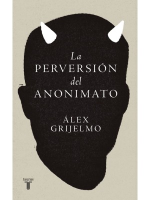 PERVERSIÓN DEL ANONIMATO, LA