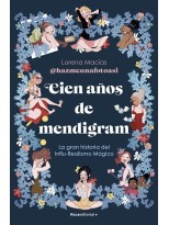 CIEN AÑOS DE MENDIGRAM