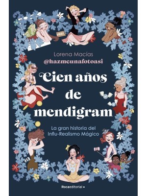 CIEN AÑOS DE MENDIGRAM