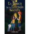 EN BUSCA DE LA ENTRADA SECRETA