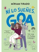 ME LLAMO GOA 5 ¡NI LO SUEÑES, GOA!