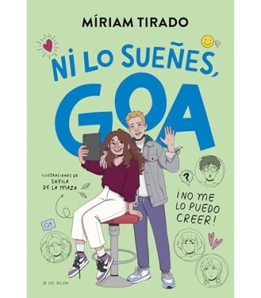 ME LLAMO GOA 5 ¡NI LO SUEÑES, GOA!