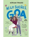 ME LLAMO GOA 5 - ¡NI LO SUEÑES, GOA!