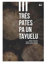 TRÉS PATES PA UN TAYUELU