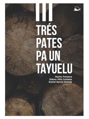 TRÉS PATES PA UN TAYUELU