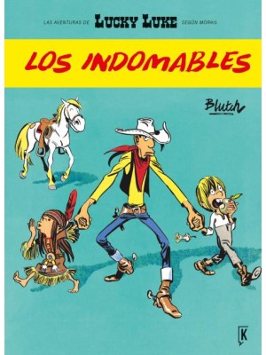 LUCKY LUKE LOS INDOMABLES