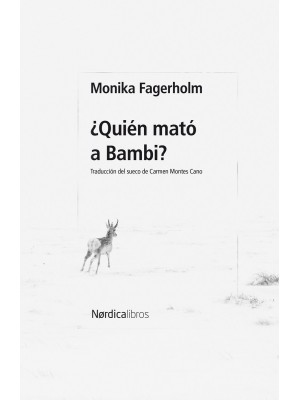 QUIÉN MATÓ A BAMBI?