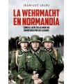 WEHRMACHT EN NORMANDÍA, LA