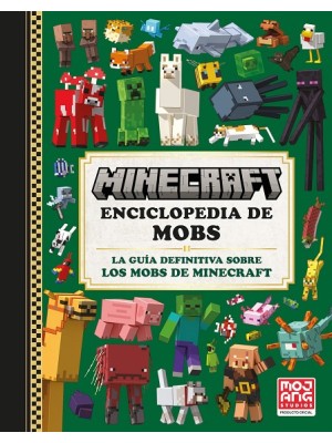 MINECRAFT OFICIAL: ENCICLOPEDIA DE MOBS