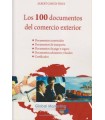 100 DOCUMENTOS DEL COMERCIO EXTERIOR, LOS