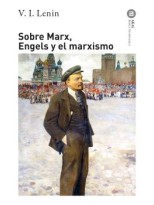SOBRE MARX, ENGELS Y EL MARXISMO