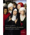 IGNACIO DE LOYOLA Y LAS MUJERES