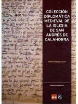 COLECCIÓN DIPLOMÁTICA MEDIEVAL DE LA IGLESIA DE SAN ANDRÉS DE CALAHORRA