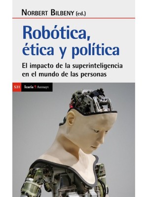 ROBÓTICA. ÉTICA Y POLÍTICA