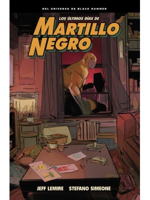 ÚLTIMOS DÍAS DE MARTILLO NEGRO, LOS