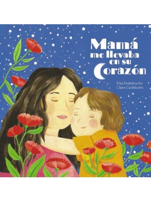 MAMÁ ME LLEVA EN SU CORAZÓN
