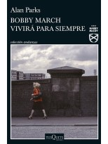 BOBBY MARCH VIVIRÁ PARA SIEMPRE