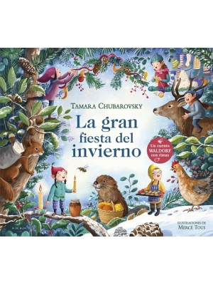 GRAN FIESTA DEL INVIERNO (CUENTOS WALDORF CON RIMAS)