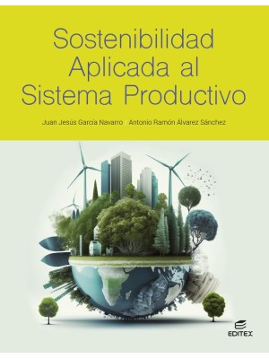 SOSTENIBILIDAD APLICADA AL SISTEMA PRODUCTIVO