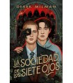 SOCIEDAD DE LOS SIETE OJOS, LA