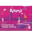 CUADERNO DE MÚSICA Y DANZA 1 PRIMARIA REVUELA