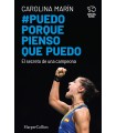 PUEDO PORQUE PIENSO QUE PUEDO. EL SECRETO DE UNA CAMPEONA